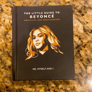 The Little Guide To Beyonce - Me, Myself And I - Hardback NEW